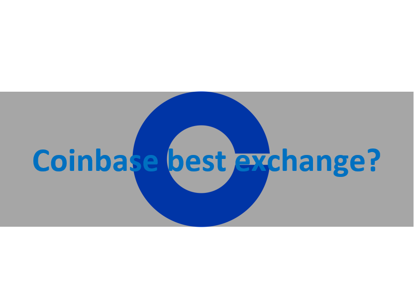 Why is Coinbase one of the best exchanges for crypto?